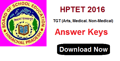 HPTET Answer Key 2016 TGT Arts, Medical, Non Medical