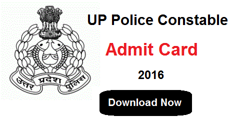 UP Police Constable Admit Card 2016
