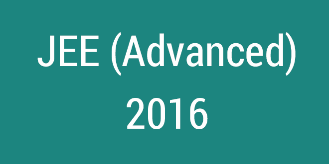 IIT JEE Advanced 2016 Exam Review
